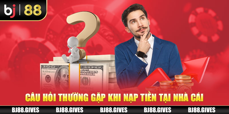 Câu hỏi thường gặp